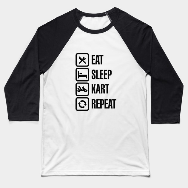 Eat sleep kart karting go-karts repeat Baseball T-Shirt by LaundryFactory